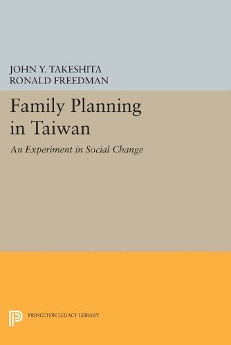 Cover image for Family Planning in Taiwan: An Experiment in Social Change