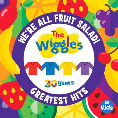 Were All Fruit Salad The Wiggles Greatest Hits
