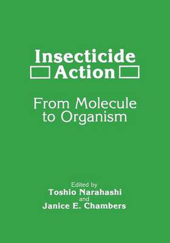 Cover image for Insecticide Action: From Molecule to Organism