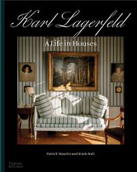 Cover image for Karl Lagerfeld: A Life in Houses