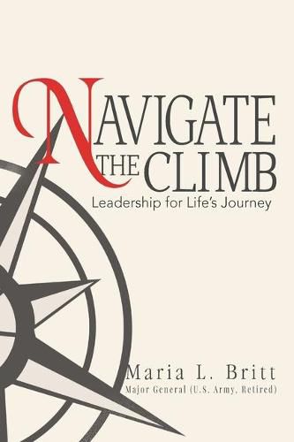 Cover image for Navigate the Climb: Leadership for Life's Journey