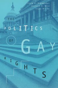 Cover image for The Politics of Gay Rights