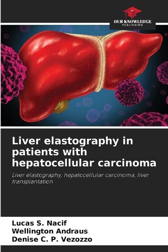 Cover image for Liver elastography in patients with hepatocellular carcinoma