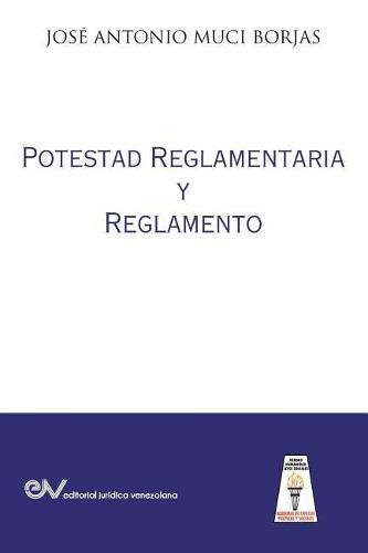 Cover image for Potestad Reglamentaria Y Reglamento