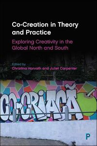 Cover image for Co-Creation in Theory and Practice: Exploring Creativity in the Global North and South