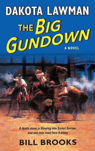 Cover image for Dakota Lawman: The Big Gundown