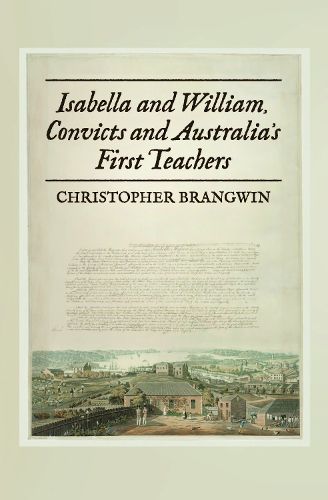 Cover image for Isabella and William, Convicts and Australia's First Teachers
