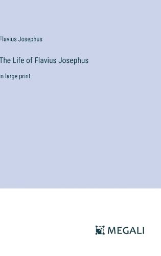 Cover image for The Life of Flavius Josephus