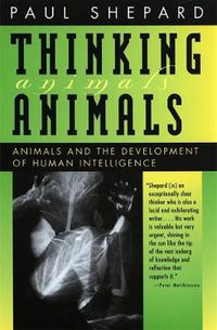 Cover image for Thinking Animals: Animals and the Development of Human Intelligence