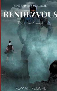 Cover image for Rendezvous: Toedlicher Kampf