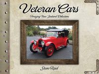 Cover image for Veteran Cars: Amazing New Zealand Collections