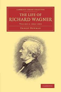 Cover image for The Life of Richard Wagner