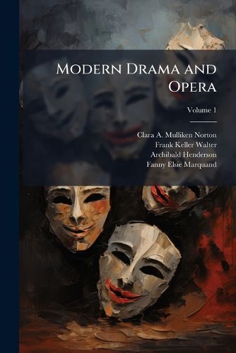 Cover image for Modern Drama and Opera: Reading Lists on the Works of Various Authors, Volume 1