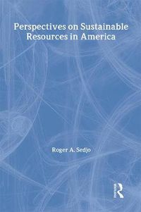 Cover image for Perspectives on Sustainable Resources in America