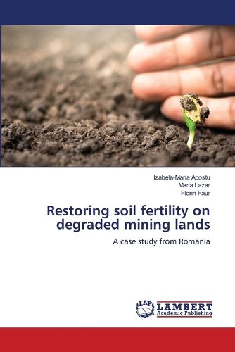 Cover image for Restoring soil fertility on degraded mining lands