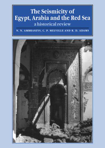 Cover image for The Seismicity of Egypt, Arabia and the Red Sea: A Historical Review