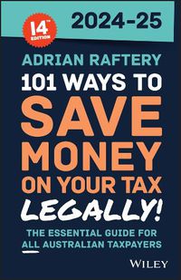 Cover image for 101 Ways to Save Money on Your Tax - Legally! 2024 - 2025