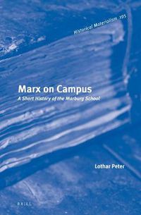 Cover image for Marx on Campus: A Short History of the Marburg School