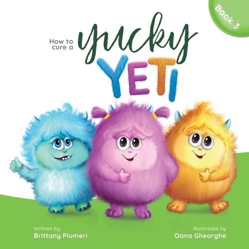 Cover image for How to Cure a Yucky Yeti
