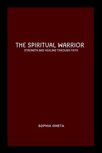 Cover image for The Spiritual Warrior