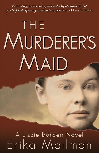 Cover image for The Murderer's Maid: A Lizzie Borden Novel (Historical Murder Thriller)