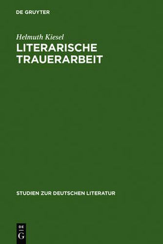 Literarische Trauerarbeit: Das Exil- Und Spatwerk Alfred Doeblins