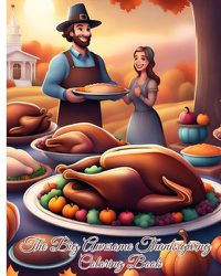 Cover image for The Big Awesome Thanksgiving Coloring Book