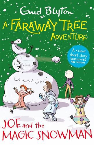 Cover image for A Faraway Tree Adventure: Joe and the Magic Snowman: Colour Short Stories