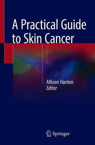 Cover image for A Practical Guide to Skin Cancer