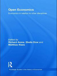 Cover image for Open Economics: Economics in relation to other disciplines