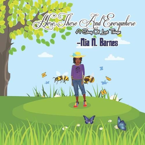 Cover image for Here, There and Everywhere: A Story of Missing Things