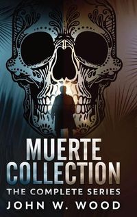Cover image for Muerte Collection