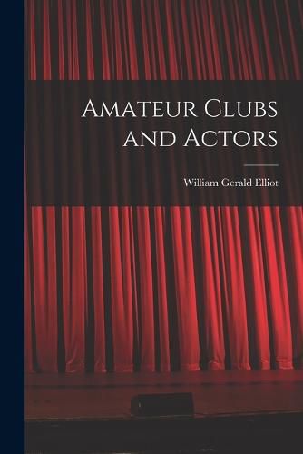 Cover image for Amateur Clubs and Actors