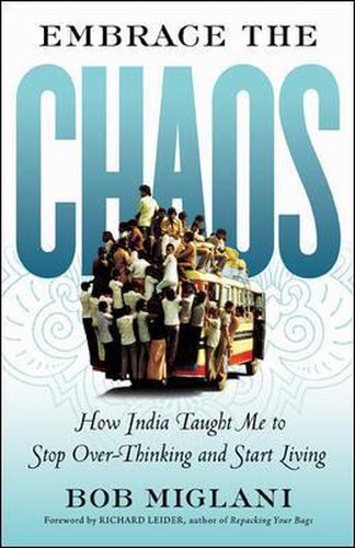 Cover image for Embrace the Chaos: How India Taught Me to Stop Overthinking and Start Living