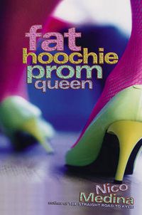 Cover image for Fat Hoochie Prom Queen