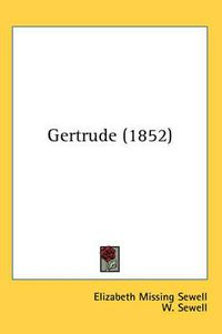 Cover image for Gertrude (1852)