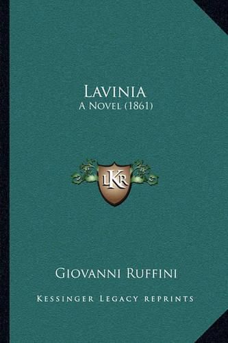 Lavinia: A Novel (1861)