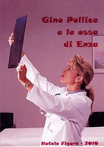 Cover image for Gino Pollice E Le Ossa Di Enza