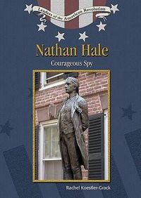 Cover image for Nathan Hale: Courageous Spy