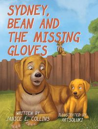 Cover image for Sydney, Bean, and the Missing Gloves