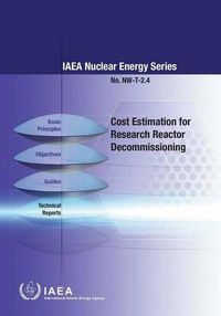 Cover image for Cost estimation for research reactor decommissioning