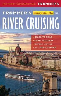 Cover image for Frommer's EasyGuide to River Cruising