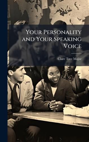 Cover image for Your Personality and Your Speaking Voice