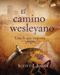 Cover image for The Wesleyan Way (Spanish)