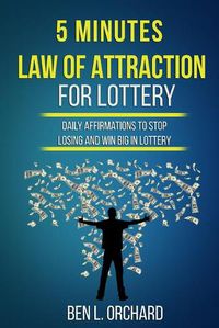 Cover image for 5 Minutes Law Of Attraction For Lottery