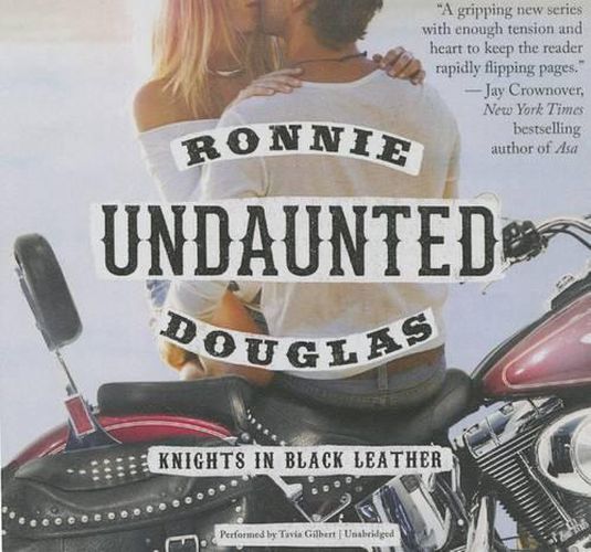 Undaunted: Knights in Black Leather