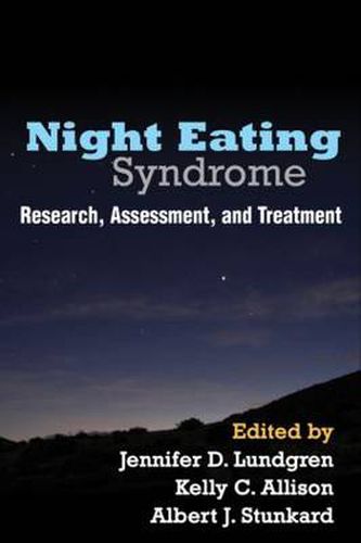 Cover image for Night Eating Syndrome: Research, Assessment, and Treatment