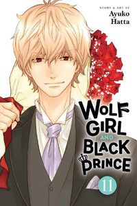 Cover image for Wolf Girl and Black Prince, Vol. 11