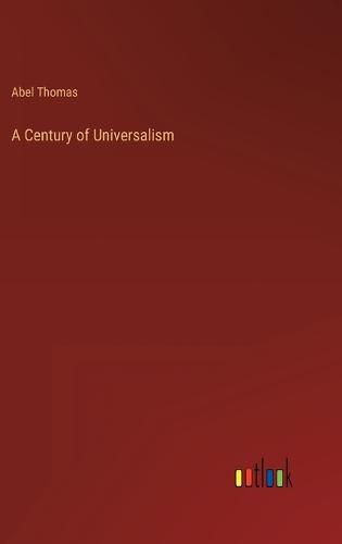 A Century of Universalism