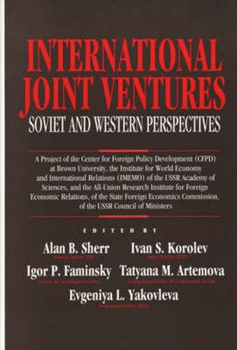 Cover image for International Joint Ventures: Soviet and Western Perspectives